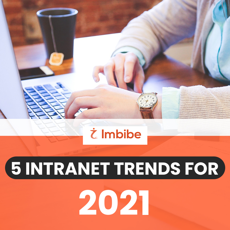 5 INTRANET TRENDS FOR 2021