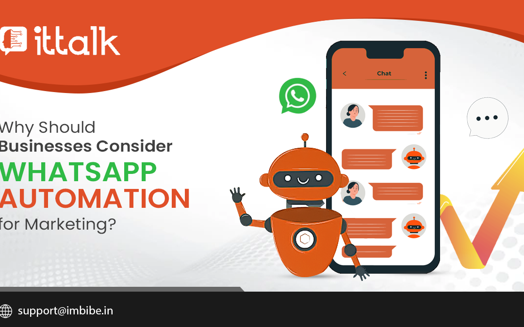 Why Should Businesses Consider WhatsApp Automation for Marketing?