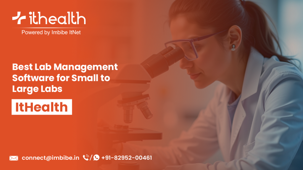 Best Lab Management Software for Small to Large Labs - ItHealth