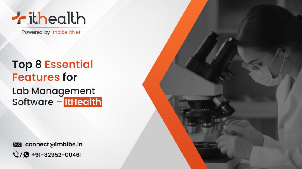 Top 8 Essential Features for Lab Management Software - ItHealth