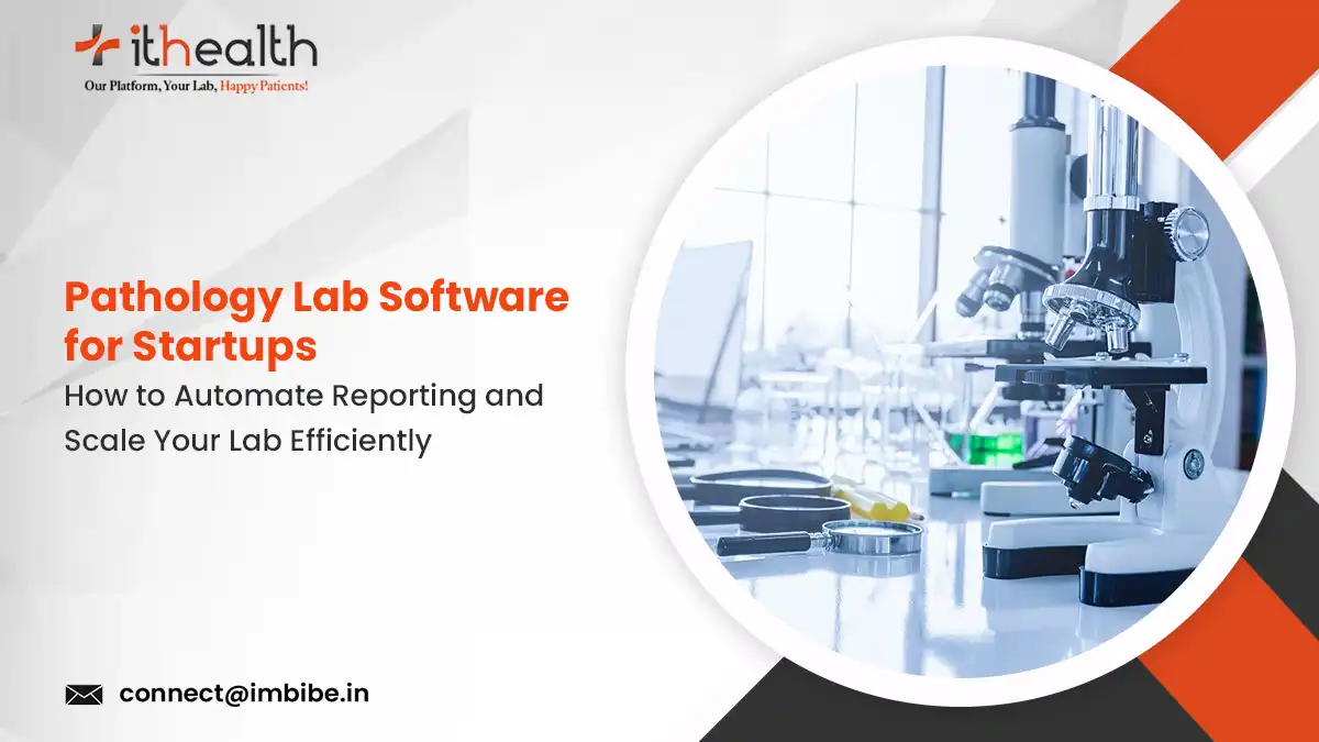 Pathology Lab Software for Startups